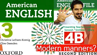 American English file 2nd Edition Book 3 Student book Part 4B Modern manners