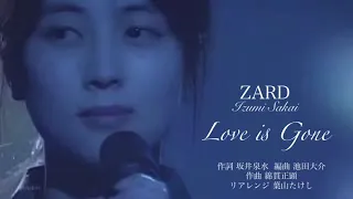 ZARD Love is Gone ライブアレンジ