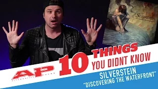 10 Things You Didn't Know: SILVERSTEIN - 'Discovering The Waterfront'