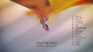 Good Morning - Outward - ANBR Adrian Berenguer