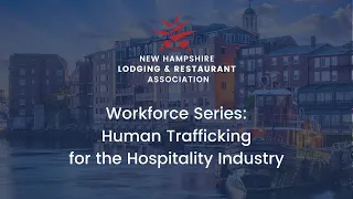 Human Trafficking for the Hospitality Industry