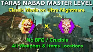 DOOM Eternal | Taras Nabad Master Level - Classic Mode 100% "Ultra-Nightmare" (No BFG / No Crucible)