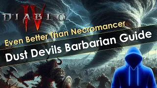 Diablo 4 Season 4 Dust Devils Barbarian Build Guide