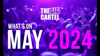 The Gig Cartel Presents | May 2024