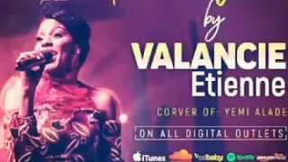 Valancie Etienne cover of Yemi Alade( how I feel?