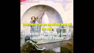 John Frusciante - The Will To Death (Subtitulada en español - Lyrics)