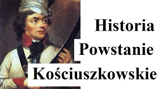 Powstanie KOŚCIUSZKOWSKIE - przyczyny, przebieg, efekty