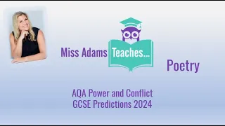 AQA Power and Conflict Poetry Predictions 2024 with Miss Adams Teaches…