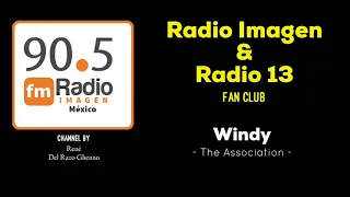 Windy - The Association * Radio Imagen & Radio 13 Music Fan Club