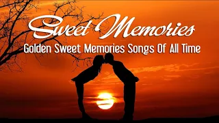 OLDIES LOVE SONGS 💔Nonstop Sweet Memories Oldies Song 💔 Oldies Medley Nonstop All Time