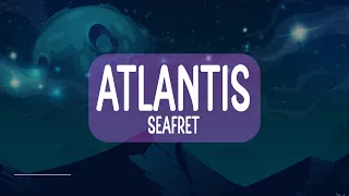 Seafret - Atlantis (Extra Sped-up Version) (Lyrics)