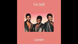 Levert  - I'm Still