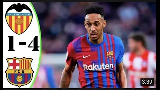 Valencia Vs Barcelona 1–4 – Extended Highlights & Goal 2022