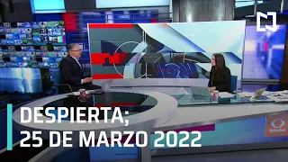 Despierta | Programa Completo 25 de marzo 2022