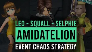 DFFOO [GL] Amidatelion Event - CHAOS Strategy Guide (818k in 77 Turns)