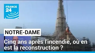 Reconstruction de Notre-Dame : Cinq ans après, la cathédrale prépare sa réouverture en décembre