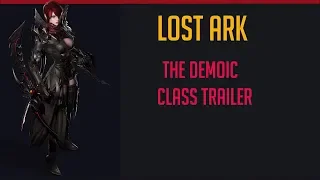 Lost Ark Demonic Assassin Class Trailer