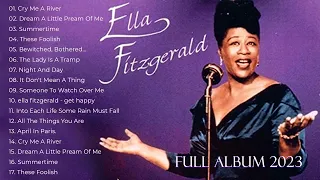 The Very Best Of Ella Fitzgerald - Ella Fitzgerald Greatest Hits Full Album 2023