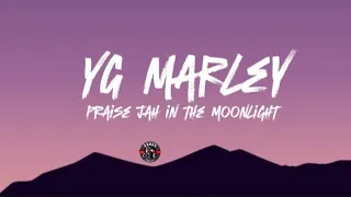 Yg Marley - Praise Jah in the moonlight (Lyrics)