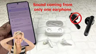 How to Fix Sound Coming Only from one Earbuds (Audio from One Side)