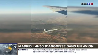 Madrid : 4h30 d'angoisse dans un avion