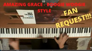 Amazing Grace Boogie Woogie- Fan Request