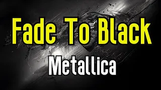 Fade To Black (KARAOKE) } Metallica