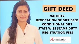 Gift Deed| Validity| Revocation| Conditional Gift| Stamp Duty| Registration