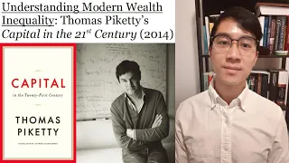 Understanding Modern Wealth Inequality: Thomas Piketty's 'Capital in the 21st Century'