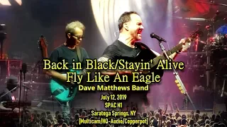 DMB - 7/12/19 - "Back in Black"/"Stayin' Alive" » "Fly Like An Eagle" - [Multicam/HQ-Audio] - SPAC