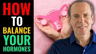 Why Excess Hormones Are Problematic, and How to Lower Them | The Nutritarian Diet | Dr. Joel Fuhrman