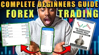 The Only STEP-BY-STEP Guide You Need To Start Trading FOREX In 2024