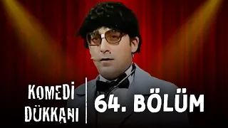 Komedi Dükkanı - 64.Bölüm