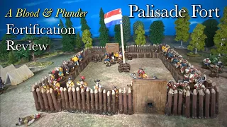 Blood and Plunder Fortifications: The Palisade Fort