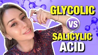 Glycolic Acid vs. Salicylic Acid: Is it for Your Skin Type & Concern? | Dr. Shereene Idriss