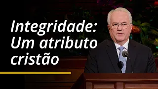 Integridade: Um atributo cristão | Jack N. Gerard | Conferência Geral de Abril de 2024