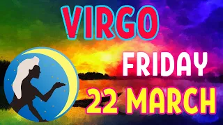 Virgo ♍ ☝𝐈𝐦𝐩𝐨𝐫𝐭𝐚𝐧𝐭 𝐔𝐩𝐝𝐚𝐭𝐞 𝐀𝐛𝐨𝐮𝐭 𝐘𝐨𝐮𝐫 𝐅𝐮𝐭𝐮𝐫𝐞🙏 Horoscope For Today March 22, 2024 | Tarot