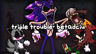 [OLD & BAD LOL] Triple Trouble; But Every Turn A Different Cover Is Used (BETADCIU)