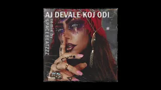 Aj Devale Koj Odi - (REMIX BY SpaceBeatzzz)