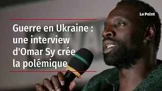 Guerre en Ukraine : une interview d'Omar Sy crée la polémique