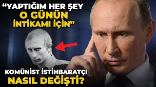 Vladimir Putin Aslında Kim? Yaşadığı O Olay Onu Çok Değiştirdi...