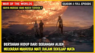 MEREKA SALING TERHUBUNG‼️War of the worlds Season 2 Full Episode