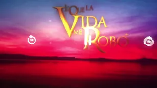 Lo Que La Vida Me Robó - Intro (2019) Sábado , Abril 20 , 2019