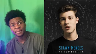 HE WAS GOOD FROM THE START!!! | Shawn Mendes - Handwritten | ALBUM REACTION!!!