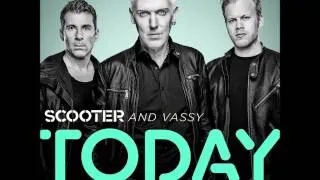 Scooter And Vassy - Today (Scooter Remix)(Official Audio HD)