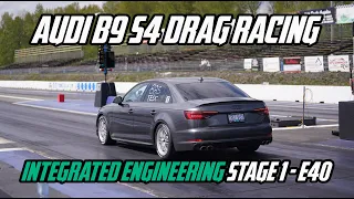 Audi B9 S4 Integrated Engineering Stage 1 - E40 Drag Racing