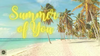 Summer Of You - by AlgoRhythms