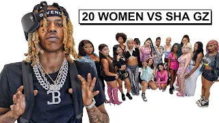 20 WOMEN VS 1 RAPPER: SHA GZ