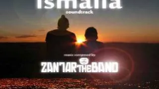 ZANTARtheBAND - Immokalee (Ismalia soundtrack)