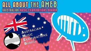 All About the AMEB (Australian Music Examinations Board)